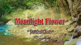 Moonlight Flower  KARAOKE VERSION  as popularized by Michael Cretu [upl. by Enoval503]