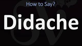 How to Pronounce Didache CORRECTLY [upl. by Mart]