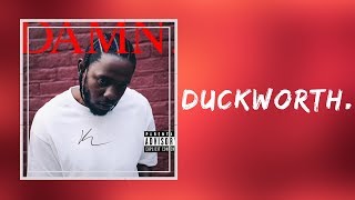 Kendrick Lamar  DUCKWORTH Lyrics [upl. by Rafa704]