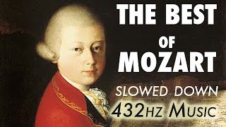 The Best Of Mozart  Slowed Down  432Hz  45 Hours [upl. by Aivitnahs]