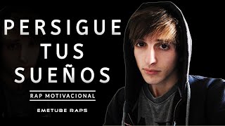 Eme  Persigue Tus Sueños  RAP MOTIVACIONAL  Nunca Te Rindas [upl. by Him]