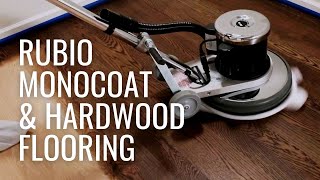 How to Best Apply Rubio Monocoat Oil Plus 2C on a Hardwood Floor [upl. by Reagan]