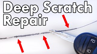 How to Repair a DEEP SCRATCH in Car Paint DIY [upl. by Nalyk]