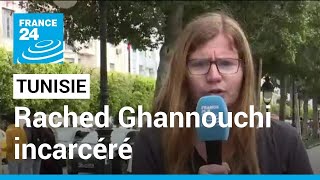 Tunisie  lopposant Rached Ghannouchi incarcéré • FRANCE 24 [upl. by Aiynot]