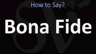 How to Pronounce Bona Fide CORRECTLY [upl. by Akvir]