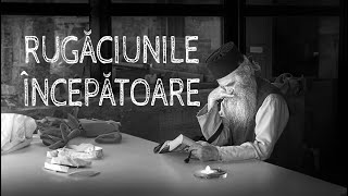 RUGĂCIUNILE ÎNCEPĂTOARE  • TEXT AFIȘAT • [upl. by Socrates]