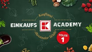 Kaufland Einkaufsacademy der Frische auf der Spur  Folge 1 [upl. by Earle]