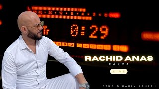 RACHID ANAS LIVE FARDA THAGHIMIT VOL 1 [upl. by Shrier974]