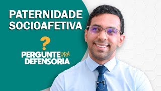 Paternidade socioafetiva O que é Como fazer o reconhecimento [upl. by Anawak]