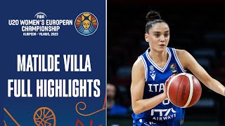 Matilde Villa  Italy 🇮🇹  Full Highlights from FIBAU20Europe [upl. by Joacima]