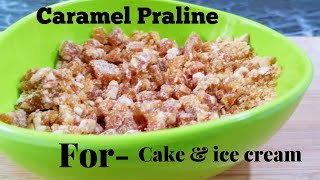 How To make Caramel PralineHomemade Pralinebutterscotch pralinePraline recipeTodays special Dish [upl. by Richer]